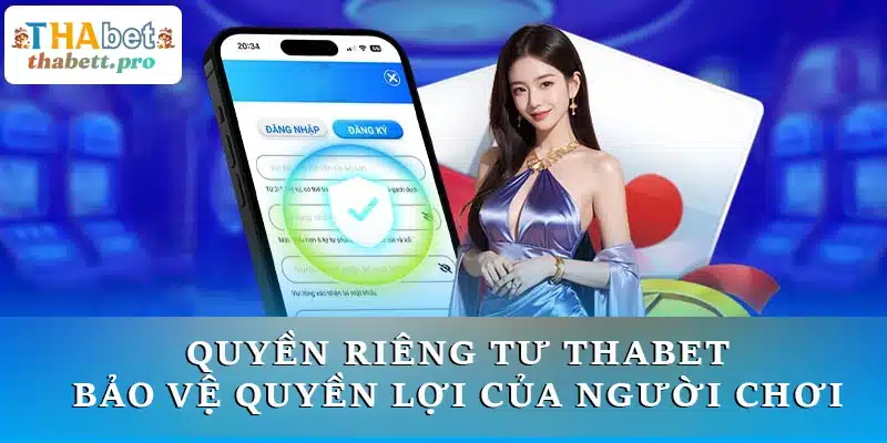 Quyền riêng tư luôn được đặt lên hàng đầu để bảo vệ quyền lợi của người chơi