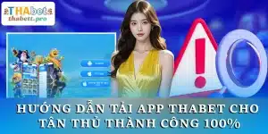 Tải app THABET