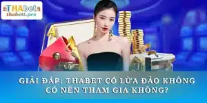 THABET có lừa đảo không?